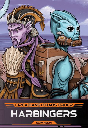 Circadians: Chaos Order - Harbingers